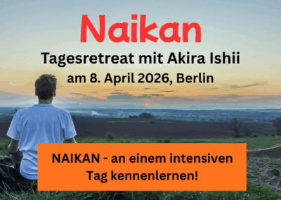 NAIKAN - Tages-Retreat zum Kennenlernen