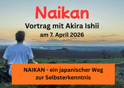 NAIKAN - ein japanischer Weg zur Selbsterkenntnis